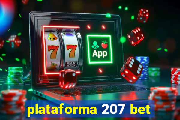 plataforma 207 bet